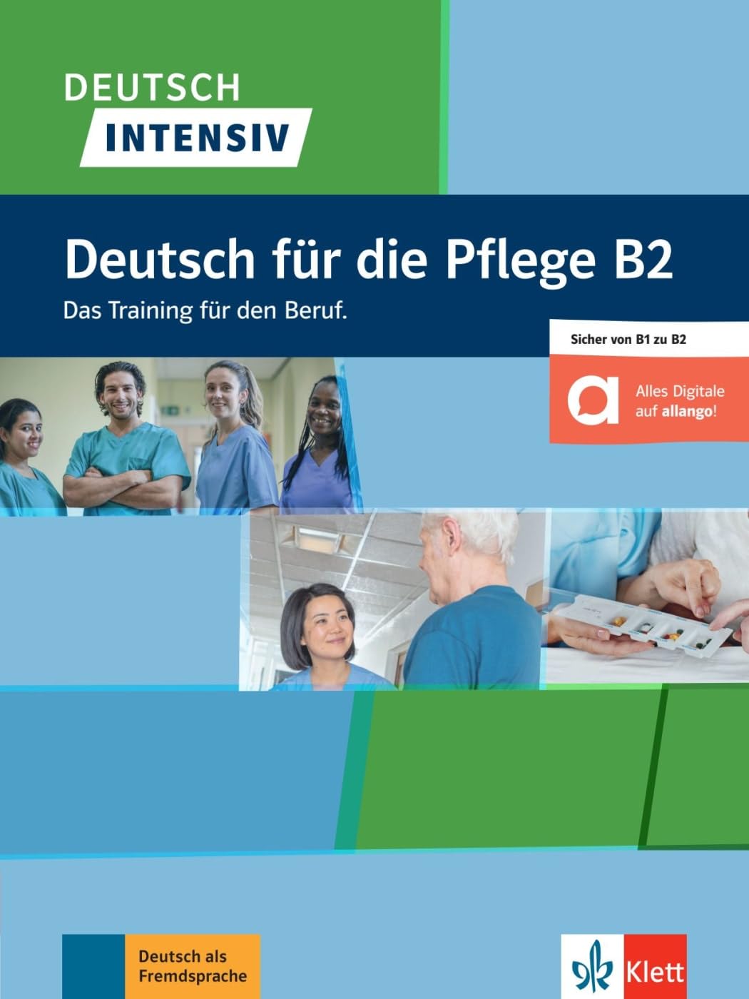 Cover of Deutsch intensiv Deutsch für die Pflege B2. Buch
