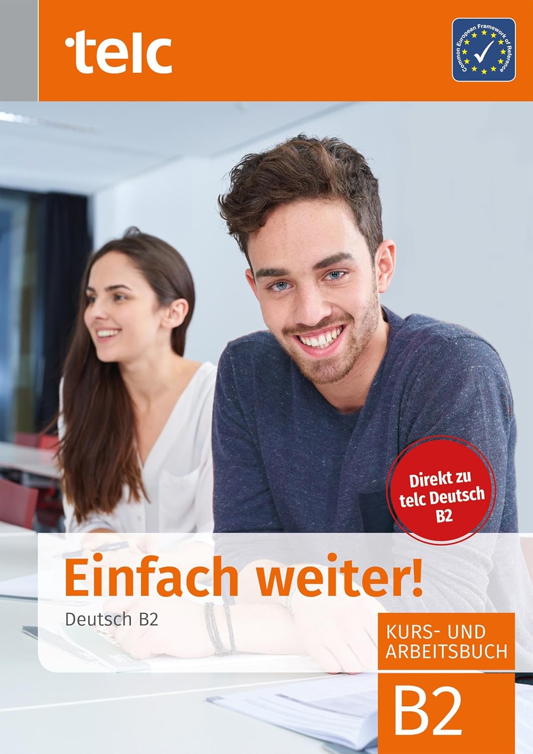 Cover of Einfach weiter!: Deutsch B2, Kurs- und Arbeitsbuch